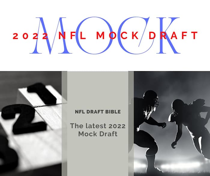 The latest 2022 NFL Mock Draft has defenders rising up the boards with offensive linemen. See who your favorite NFL team drafts.